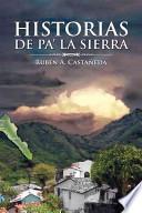 libro Historias De Pa  La Sierra